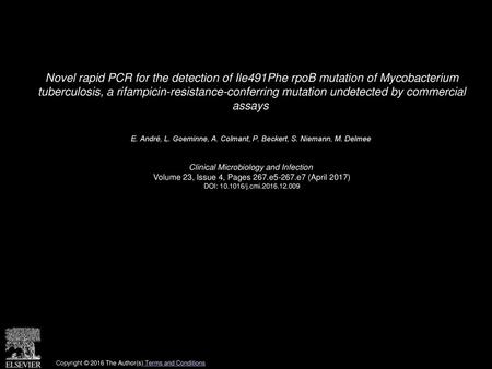 Novel rapid PCR for the detection of Ile491Phe rpoB mutation of Mycobacterium tuberculosis, a rifampicin-resistance-conferring mutation undetected by.