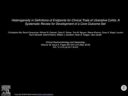 Heterogeneity in Definitions of Endpoints for Clinical Trials of Ulcerative Colitis: A Systematic Review for Development of a Core Outcome Set  Christopher.