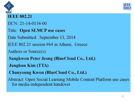IEEE DCN: Title:  Open SLMCP use cases