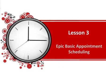 Epic Basic Appointment Scheduling