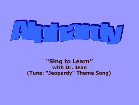 Alphardy By Dr Jean Ppt Download