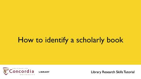 How to identify a scholarly book