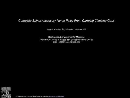 Complete Spinal Accessory Nerve Palsy From Carrying Climbing Gear