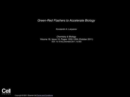 Green-Red Flashers to Accelerate Biology
