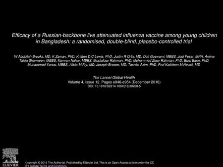 Efficacy of a Russian-backbone live attenuated influenza vaccine among young children in Bangladesh: a randomised, double-blind, placebo-controlled trial 