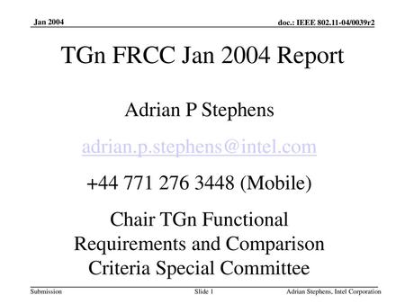 TGn FRCC Jan 2004 Report Adrian P Stephens