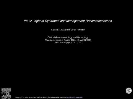 Peutz-Jeghers Syndrome and Management Recommendations