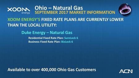 Ohio – Natural Gas SEPTEMBER 2017 MARKET INFORMATION