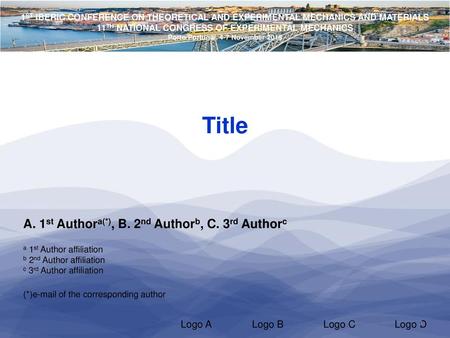 Title A. 1st Authora(*), B. 2nd Authorb, C. 3rd Authorc Logo A Logo B