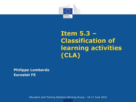 Item 5.3 – Classification of learning activities (CLA)