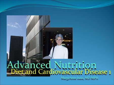Advanced Nutrition Diet and Cardiovascular Disease 1