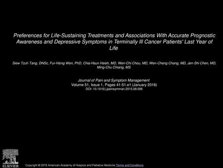 Preferences for Life-Sustaining Treatments and Associations With Accurate Prognostic Awareness and Depressive Symptoms in Terminally Ill Cancer Patients'