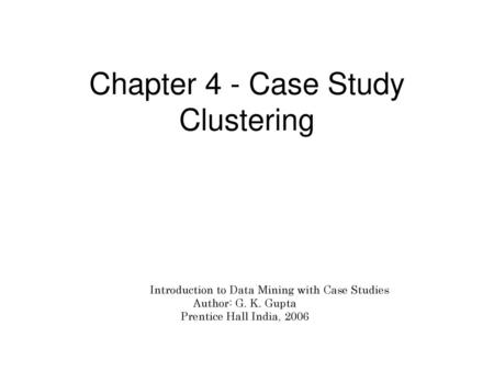 Chapter 4 - Case Study Clustering
