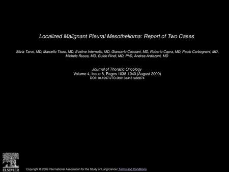 Localized Malignant Pleural Mesothelioma: Report of Two Cases
