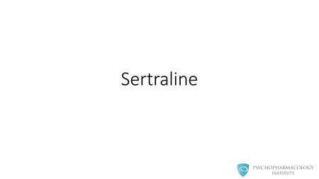 Sertraline In this section we’ll discuss the most relevant aspects of sertraline.