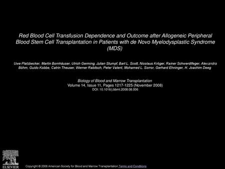 Red Blood Cell Transfusion Dependence and Outcome after Allogeneic Peripheral Blood Stem Cell Transplantation in Patients with de Novo Myelodysplastic.