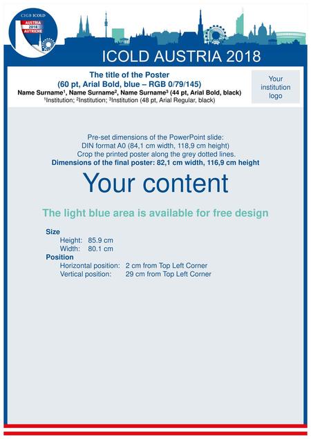 Your content The light blue area is available for free design