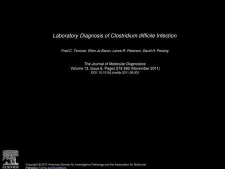 Laboratory Diagnosis of Clostridium difficile Infection