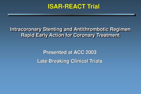 Late Breaking Clinical Trials