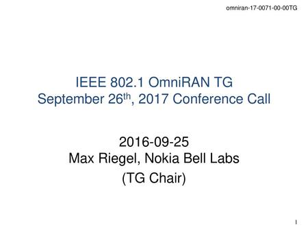 IEEE OmniRAN TG September 26th, 2017 Conference Call