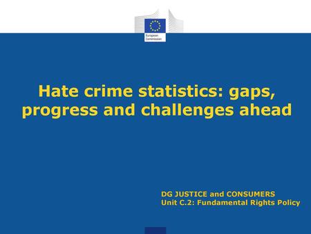 Hate crime statistics: gaps, progress and challenges ahead