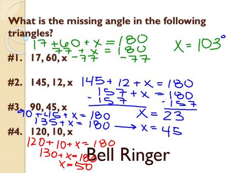 What is the missing angle in the following triangles. #1. 17, 60, x #2