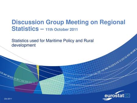 Discussion Group Meeting on Regional Statistics – 11th October 2011