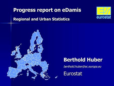 Progress report on eDamis Regional and Urban Statistics