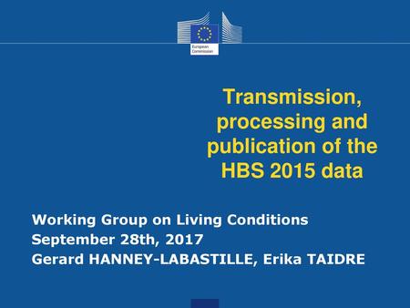 Transmission, processing and publication of the HBS 2015 data