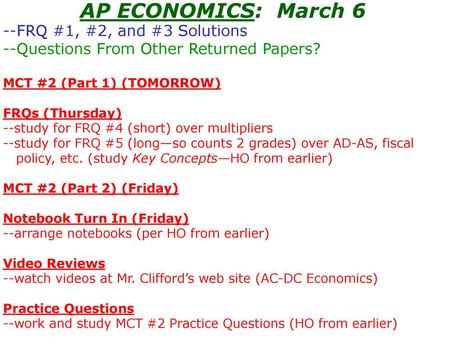 AP ECONOMICS: March 6 --FRQ #1, #2, and #3 Solutions