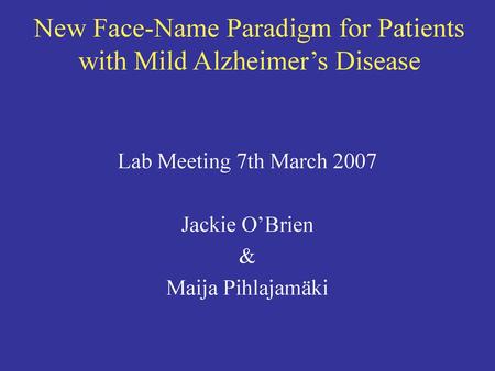 New Face-Name Paradigm for Patients with Mild Alzheimer’s Disease