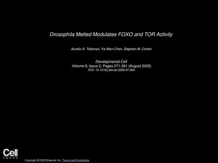 Drosophila Melted Modulates FOXO and TOR Activity