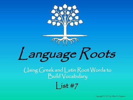 Using Greek and Latin Root Words to Build Vocabulary