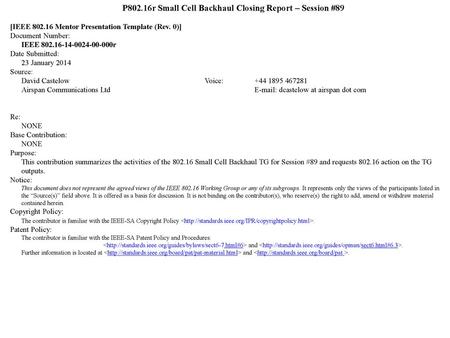 P802.16r Small Cell Backhaul Closing Report – Session #89
