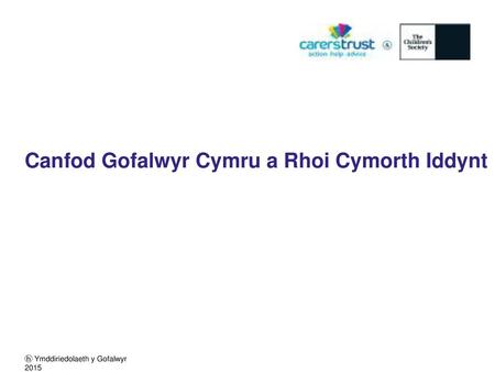 Canfod Gofalwyr Cymru a Rhoi Cymorth Iddynt