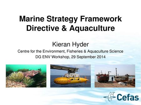 Marine Strategy Framework Directive & Aquaculture