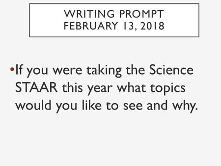 Writing Prompt February 13, 2018