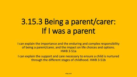 Being a parent/carer: If I was a parent
