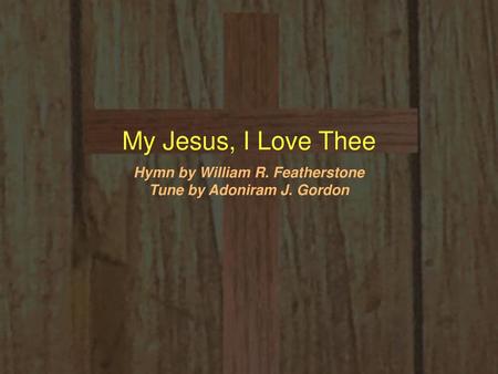 I shall not fear the battle if Thou art by my side; - ppt download