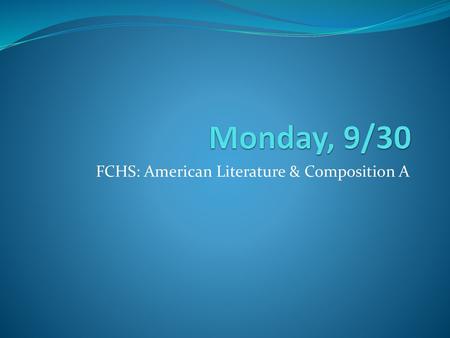 FCHS: American Literature & Composition A
