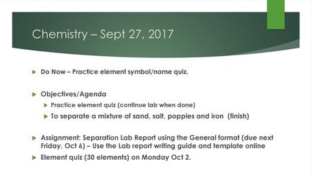 Chemistry – Sept 27, 2017 Objectives/Agenda