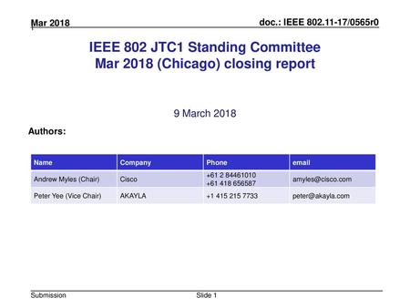 IEEE 802 JTC1 Standing Committee Mar 2018 (Chicago) closing report