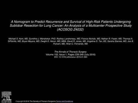 A Nomogram to Predict Recurrence and Survival of High-Risk Patients Undergoing Sublobar Resection for Lung Cancer: An Analysis of a Multicenter Prospective.