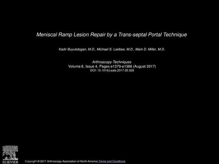 Meniscal Ramp Lesion Repair by a Trans-septal Portal Technique