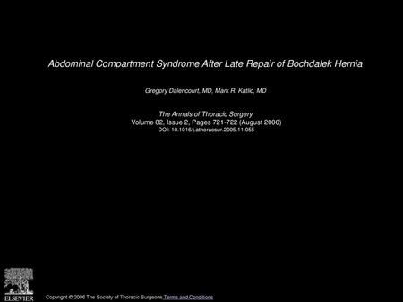 Abdominal Compartment Syndrome After Late Repair of Bochdalek Hernia