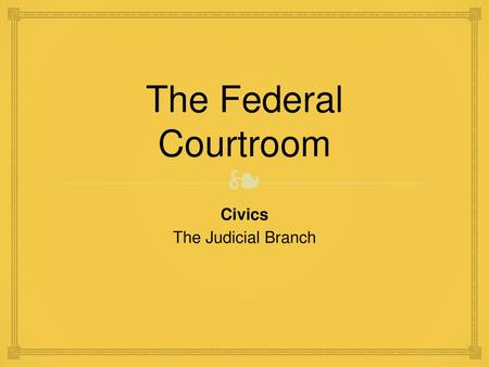 Judicial Branch In A Flash Ppt Video Online Download