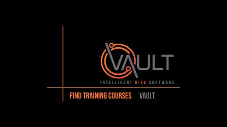 This presentation document has been prepared by Vault Intelligence Limited (“Vault) and is intended for off line demonstration, presentation and educational.