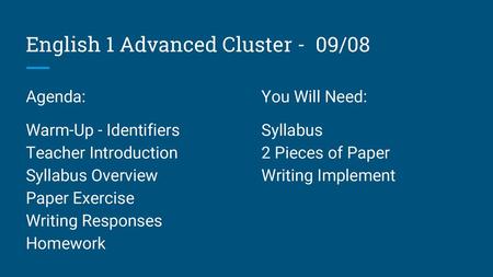English 1 Advanced Cluster - 09/08