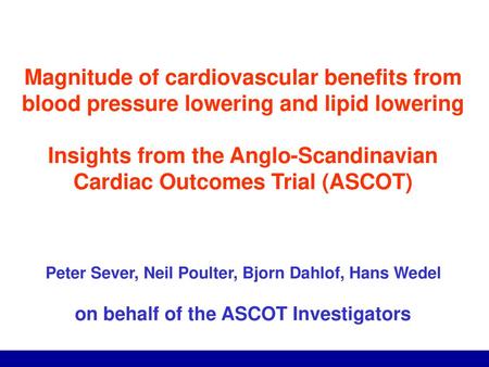 Insights from the Anglo-Scandinavian Cardiac Outcomes Trial (ASCOT)