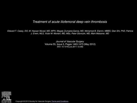 Treatment of acute iliofemoral deep vein thrombosis